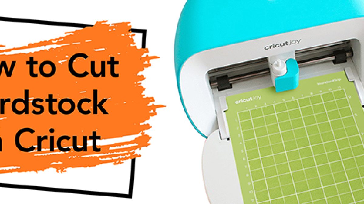 How to cut cardstock with your Cricut machine: 5 Pro Tips For